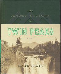 The Secret History of Twin Peaks by Mark Frost